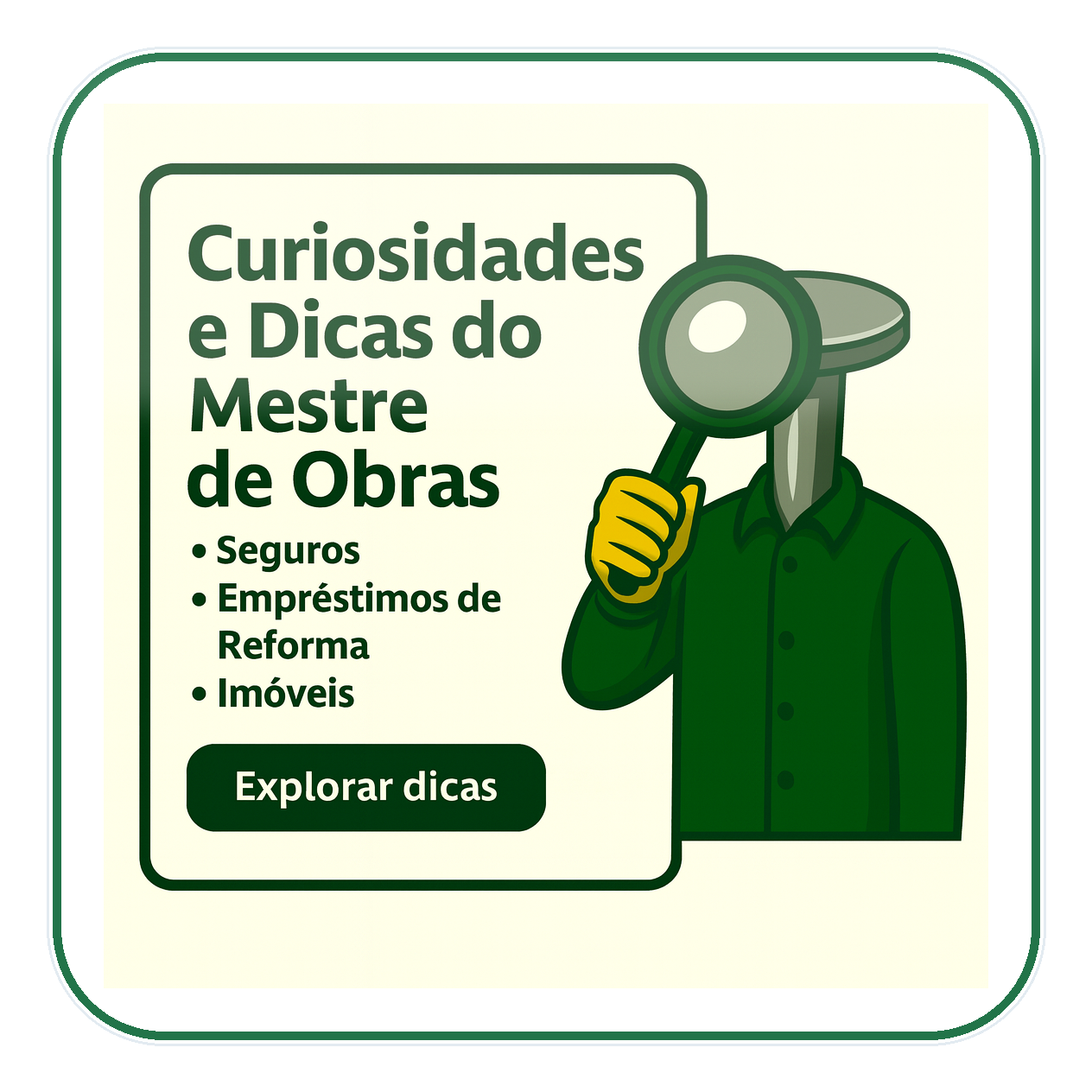Curiosidades e Dicas do Mestre de Obras